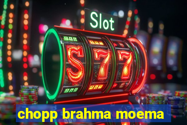 chopp brahma moema