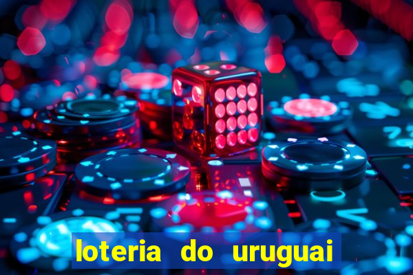 loteria do uruguai 21 horas