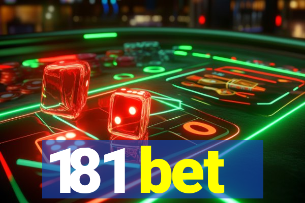 181 bet