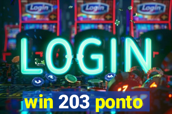 win 203 ponto