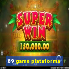 89 game plataforma