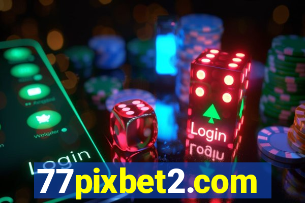 77pixbet2.com