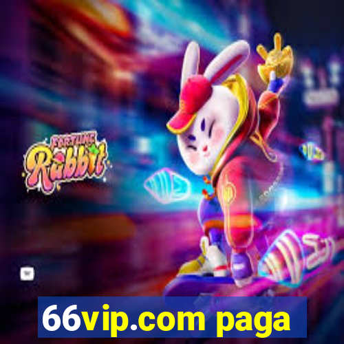 66vip.com paga