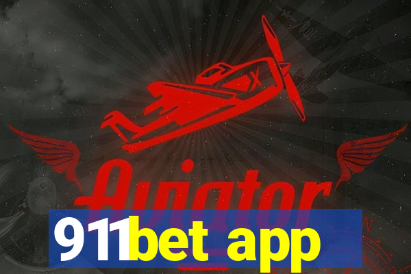 911bet app