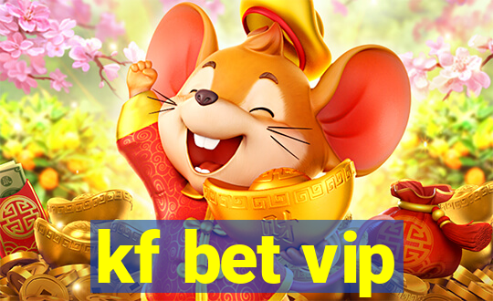 kf bet vip