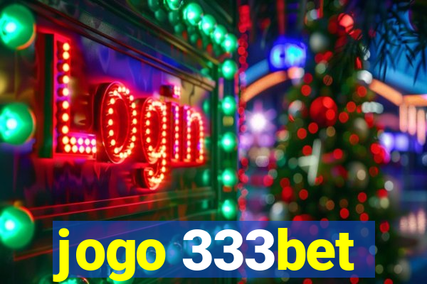 jogo 333bet