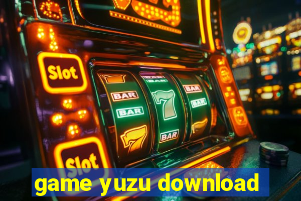 game yuzu download