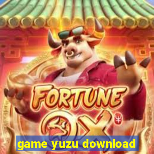 game yuzu download