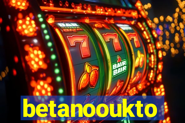 betanooukto