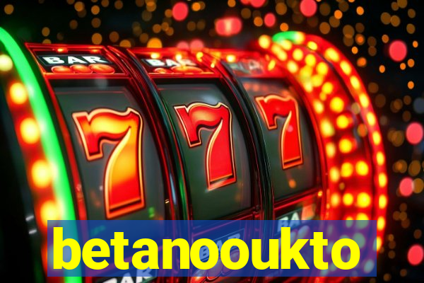 betanooukto