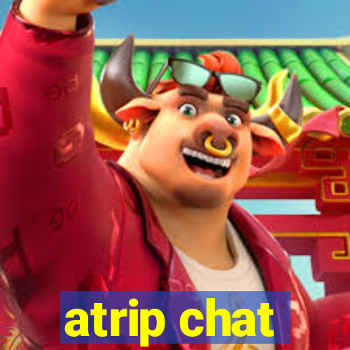 atrip chat