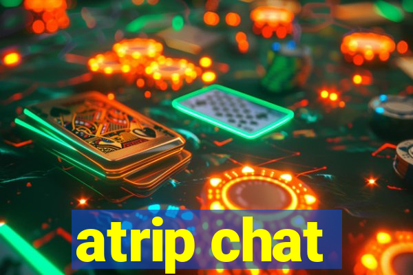 atrip chat