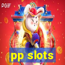 pp slots