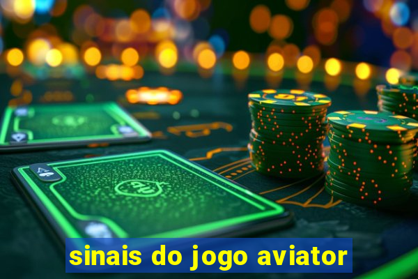 sinais do jogo aviator