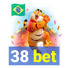 38 bet