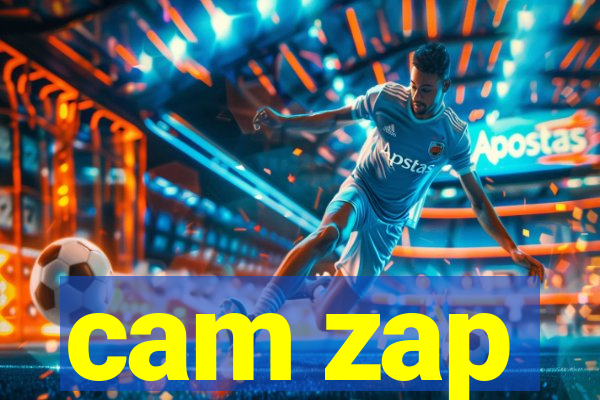 cam zap