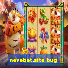 nevebet.site bug