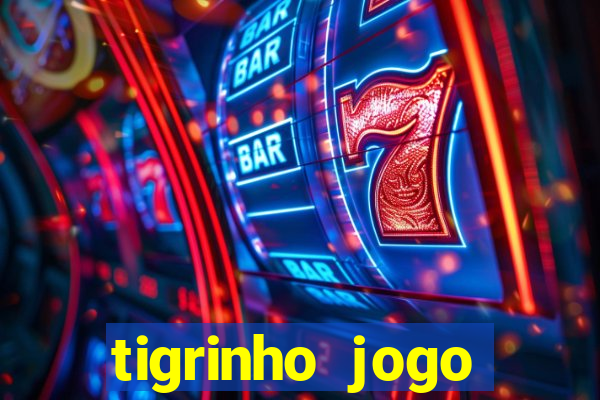 tigrinho jogo deposito minimo 1 real