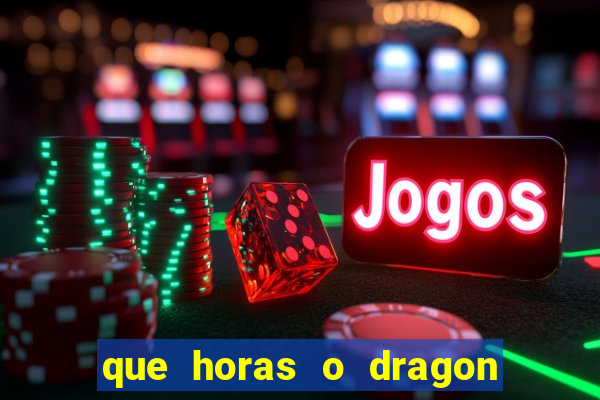 que horas o dragon fortune paga