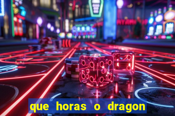 que horas o dragon fortune paga