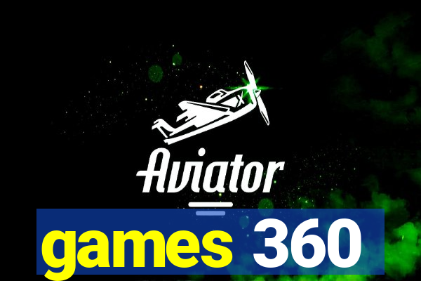 games 360