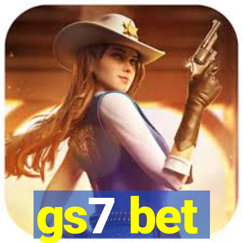 gs7 bet