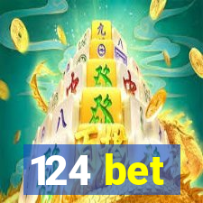 124 bet