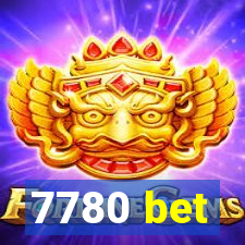 7780 bet