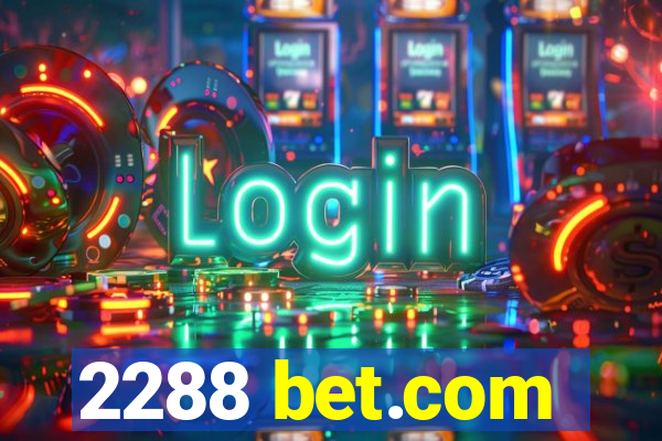 2288 bet.com