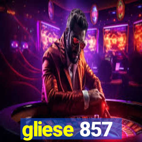 gliese 857