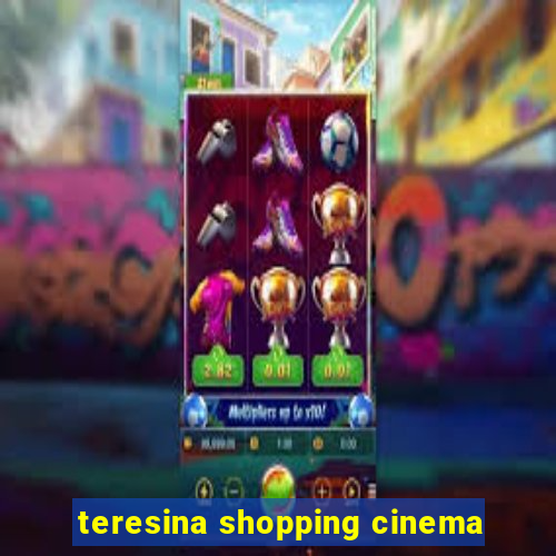 teresina shopping cinema