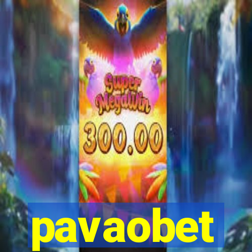 pavaobet