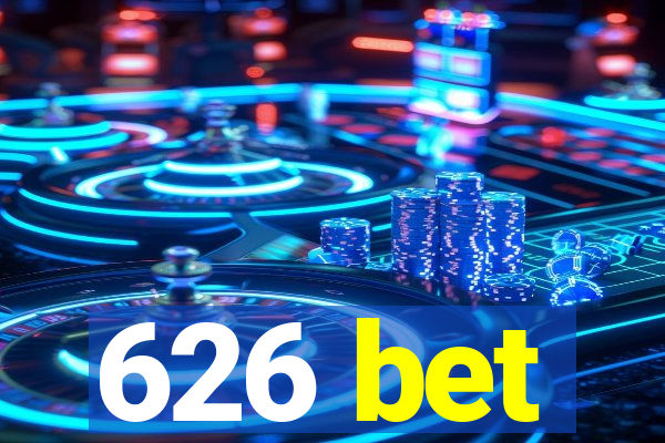 626 bet