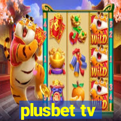 plusbet tv