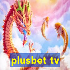 plusbet tv