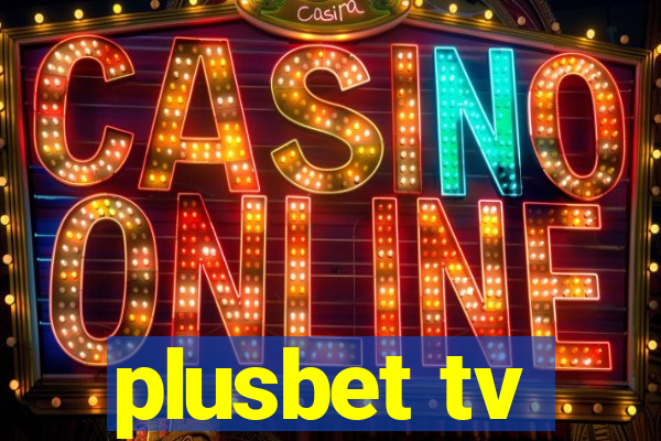 plusbet tv