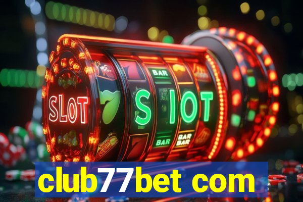 club77bet com