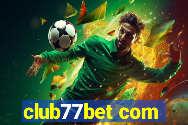 club77bet com