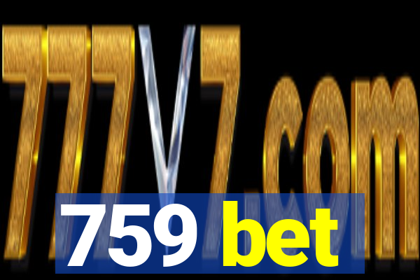 759 bet