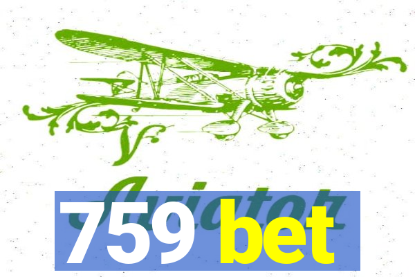 759 bet