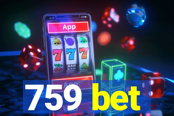 759 bet