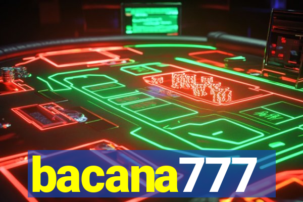 bacana777