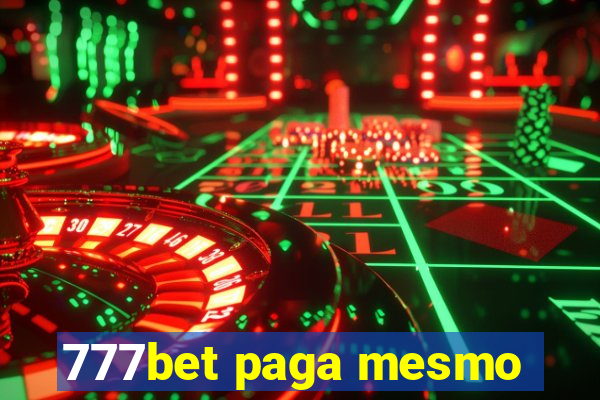 777bet paga mesmo