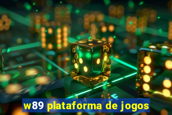 w89 plataforma de jogos