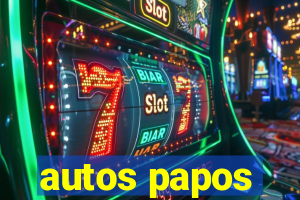 autos papos