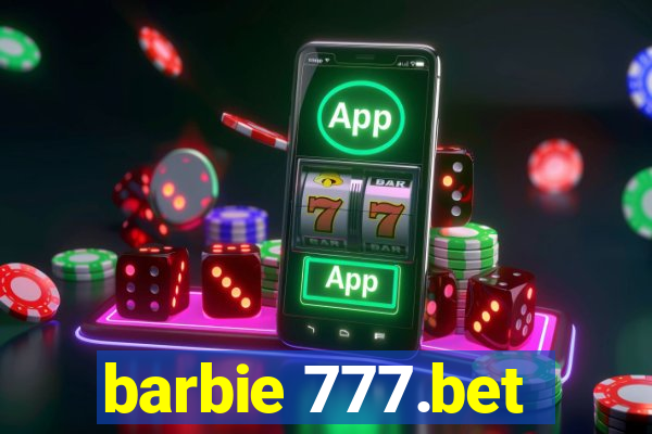 barbie 777.bet