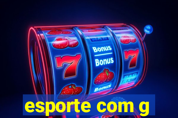 esporte com g