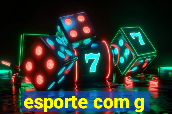 esporte com g