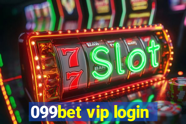 099bet vip login