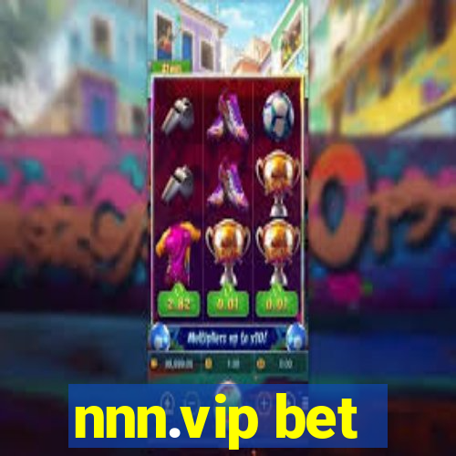 nnn.vip bet